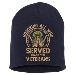 Honoring All Who Served Thank You Veterans Day Us Veteran Short Acrylic Beanie