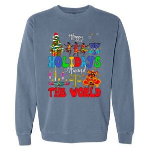 Holidays Around World Xmas Hanukkah Kwanzaa Diwali New Year Garment-Dyed Sweatshirt