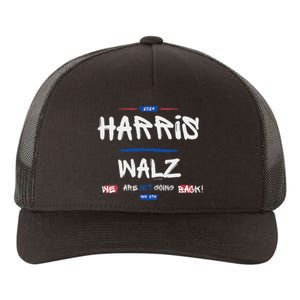 Harris And Walz We Are Not Going Back Nov 5th 2024 Vote Yupoong Adult 5-Panel Trucker Hat