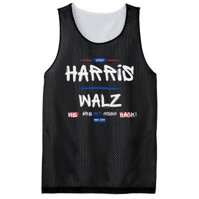 Harris And Walz We Are Not Going Back Nov 5th 2024 Vote Mesh Reversible Basketball Jersey Tank