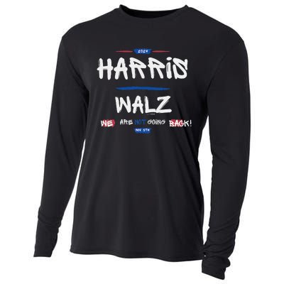 Harris And Walz We Are Not Going Back Nov 5th 2024 Vote Cooling Performance Long Sleeve Crew