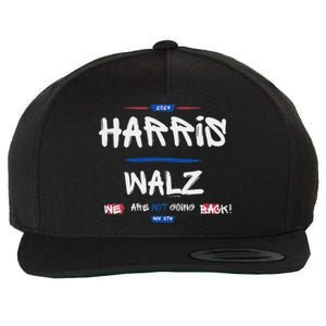 Harris And Walz We Are Not Going Back Nov 5th 2024 Vote Wool Snapback Cap