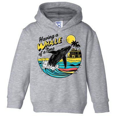 Having A Whale Of A Time Funny Humorous Beach Toddler Hoodie