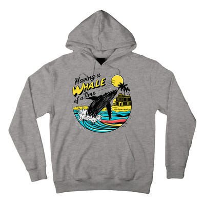 Having A Whale Of A Time Funny Humorous Beach Tall Hoodie