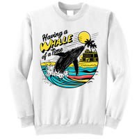 Having A Whale Of A Time Funny Humorous Beach Sweatshirt
