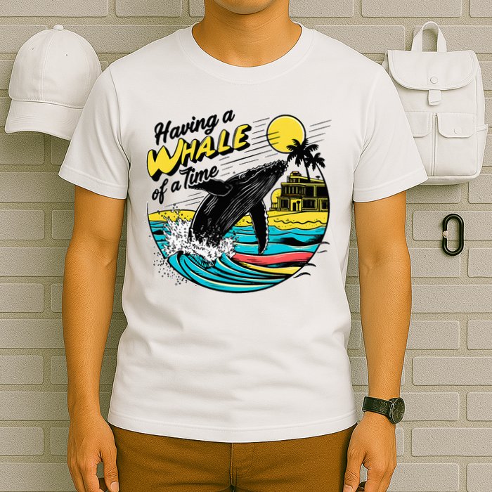 Having A Whale Of A Time Funny Humorous Beach T-Shirt