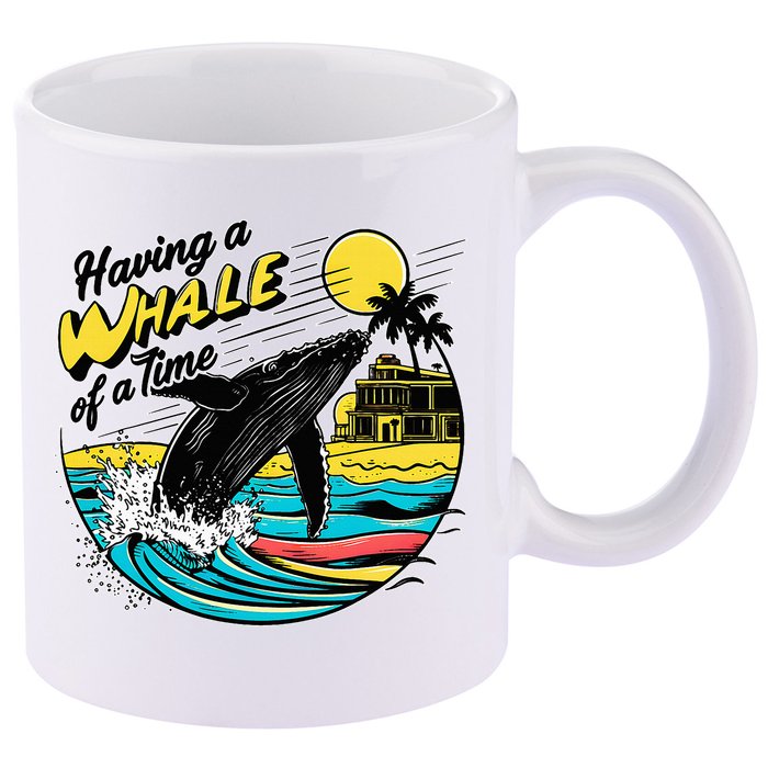 Having A Whale Of A Time Funny Humorous Beach 11oz C Handle Ceramic Mug