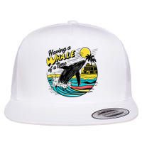 Having A Whale Of A Time Funny Humorous Beach Flat Bill Trucker Hat
