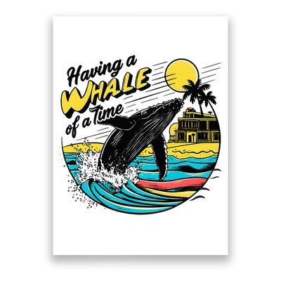 Having A Whale Of A Time Funny Humorous Beach Poster