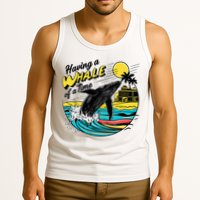 Having A Whale Of A Time Funny Humorous Beach Tank Top
