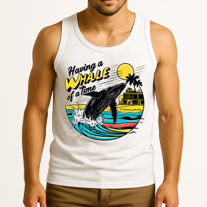 Having A Whale Of A Time Funny Humorous Beach Tank Top