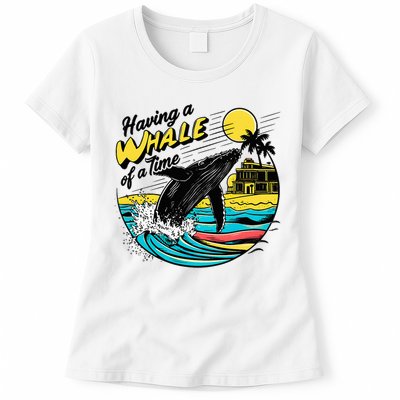 Having A Whale Of A Time Funny Humorous Beach Womens T-Shirt