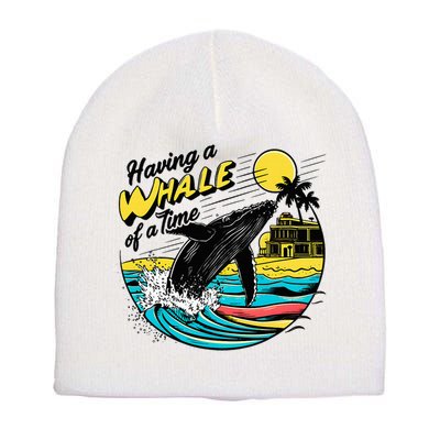 Having A Whale Of A Time Funny Humorous Beach Short Acrylic Beanie