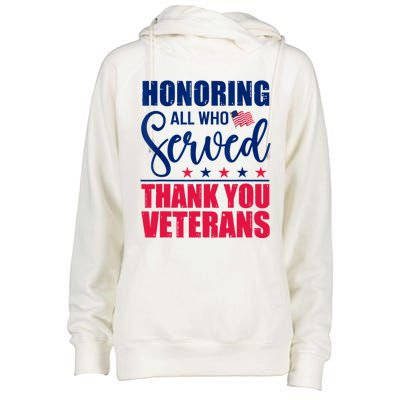 Honoring All Who Served Thank You Veterans Day American Flag Womens Funnel Neck Pullover Hood