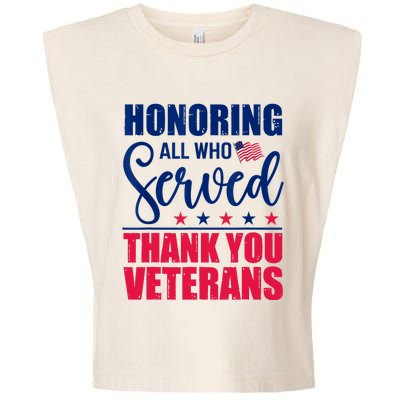 Honoring All Who Served Thank You Veterans Day American Flag Garment-Dyed Women's Muscle Tee