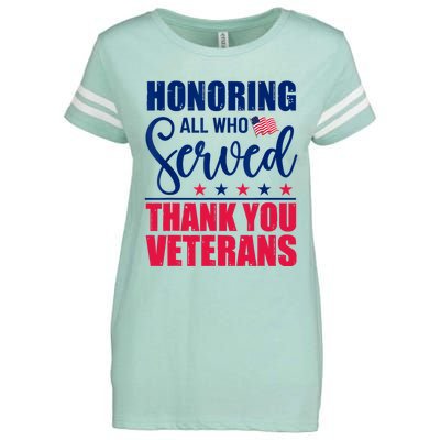 Honoring All Who Served Thank You Veterans Day American Flag Enza Ladies Jersey Football T-Shirt