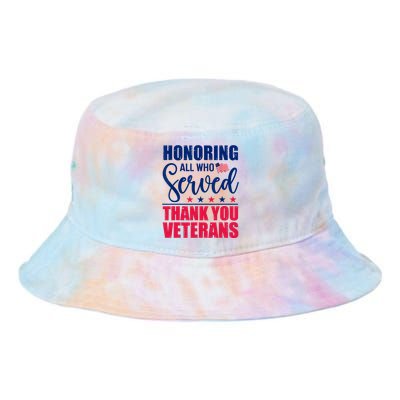 Honoring All Who Served Thank You Veterans Day American Flag Tie Dye Newport Bucket Hat