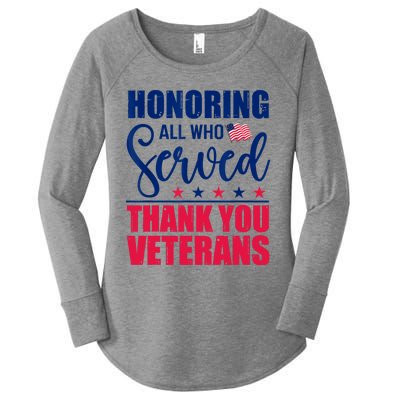 Honoring All Who Served Thank You Veterans Day American Flag Women's Perfect Tri Tunic Long Sleeve Shirt