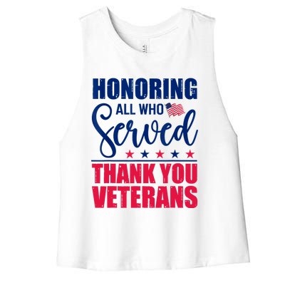 Honoring All Who Served Thank You Veterans Day American Flag Women's Racerback Cropped Tank