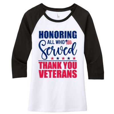 Honoring All Who Served Thank You Veterans Day American Flag Women's Tri-Blend 3/4-Sleeve Raglan Shirt