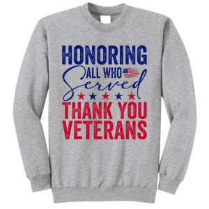 Honoring All Who Served Thank You Sweatshirt