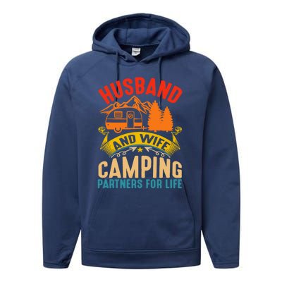 Husband And Wife Camping Partners For Life Camper Camping Gift Performance Fleece Hoodie