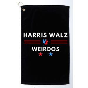 Harris And Walz Vs Weirdos (Trump Vance) 2024 Funny Platinum Collection Golf Towel