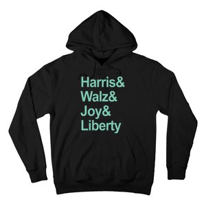 Harris And Walz And Joy And Liberty Hoodie