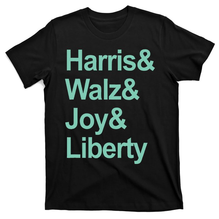 Harris And Walz And Joy And Liberty T-Shirt