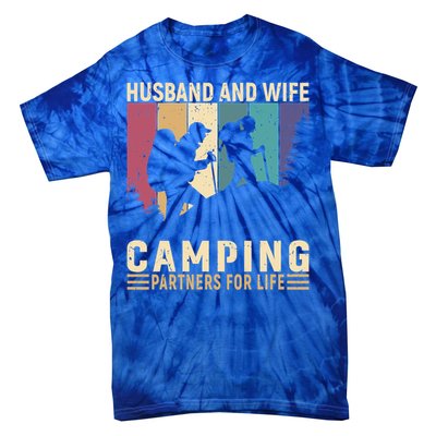 Husband And Wife Camping Partners For Life Funny Gift Tie-Dye T-Shirt