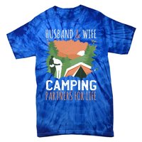 Husband And Wife Camping Partners For Life Meaningful Gift Tie-Dye T-Shirt