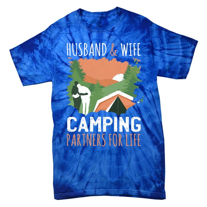 Husband And Wife Camping Partners For Life Meaningful Gift Tie-Dye T-Shirt