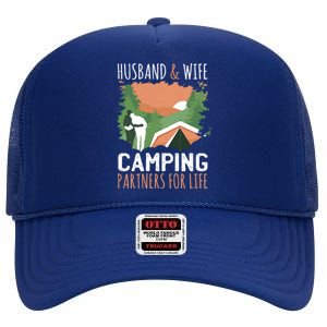 Husband And Wife Camping Partners For Life Meaningful Gift High Crown Mesh Back Trucker Hat