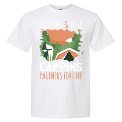 Husband And Wife Camping Partners For Life Meaningful Gift Garment-Dyed Heavyweight T-Shirt