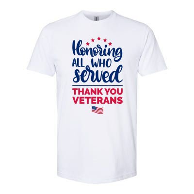 Honoring All Who Served Thank You Veterans Day Softstyle CVC T-Shirt