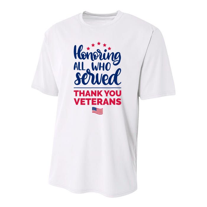 Honoring All Who Served Thank You Veterans Day Youth Performance Sprint T-Shirt