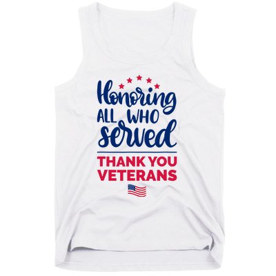 Honoring All Who Served Thank You Veterans Day Tank Top