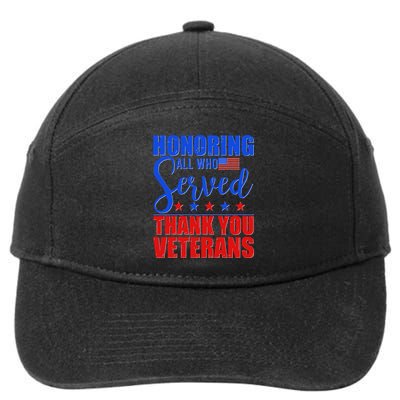 Honoring All Who Served Thank You Veterans 7-Panel Snapback Hat