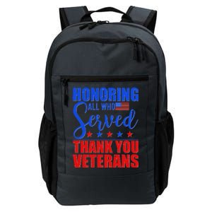 Honoring All Who Served Thank You Veterans Daily Commute Backpack