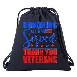 Honoring All Who Served Thank You Veterans Drawstring Bag