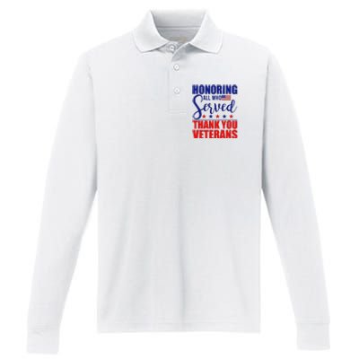 Honoring All Who Served Thank You Veterans Performance Long Sleeve Polo