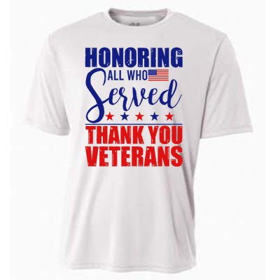 Honoring All Who Served Thank You Veterans Cooling Performance Crew T-Shirt