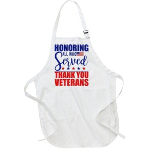 Honoring All Who Served Thank You Veterans Full-Length Apron With Pockets