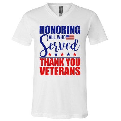 Honoring All Who Served Thank You Veterans V-Neck T-Shirt