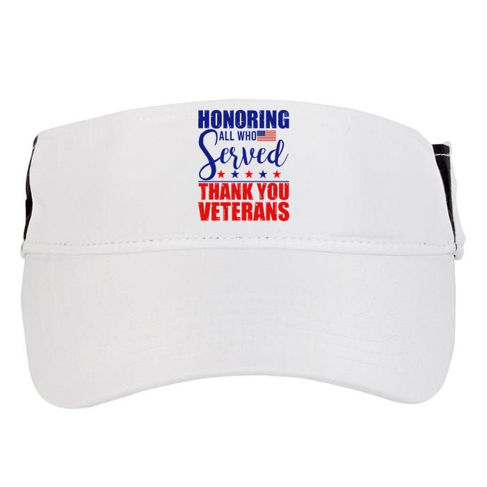 Honoring All Who Served Thank You Veterans Adult Drive Performance Visor