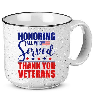 Honoring All Who Served Thank You Veterans 15oz Campfire Ceramic Mug
