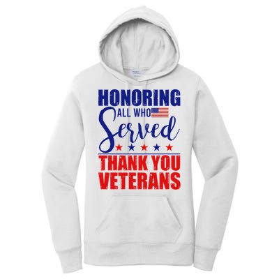 Honoring All Who Served Thank You Veterans Women's Pullover Hoodie