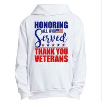 Honoring All Who Served Thank You Veterans Urban Pullover Hoodie