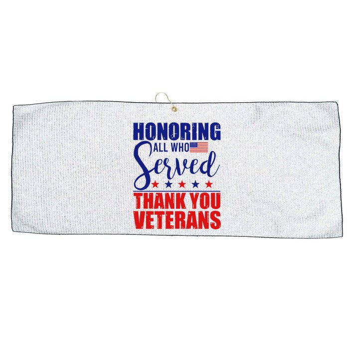 Honoring All Who Served Thank You Veterans Large Microfiber Waffle Golf Towel