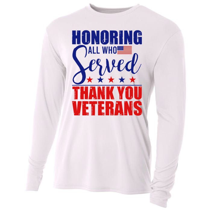 Honoring All Who Served Thank You Veterans Cooling Performance Long Sleeve Crew